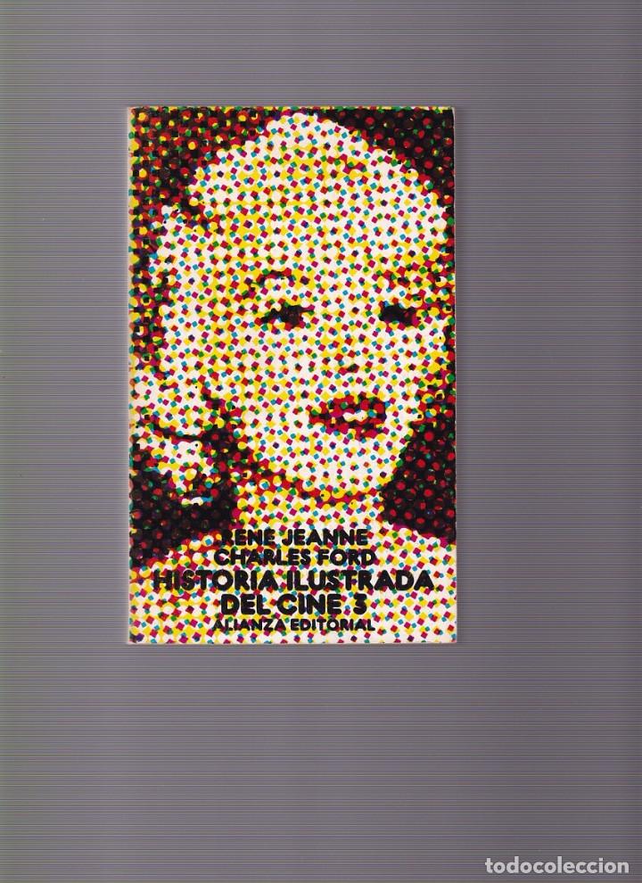 Cine: HISTORIA ILUSTRADA DEL CINE - 3 - ALIANZA EDITORIAL 1981 / ILUSTRADO