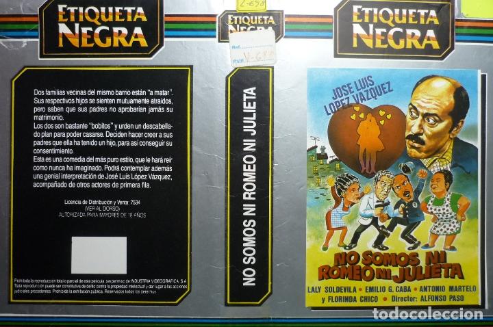 Cine: CARATULA VIDEO VHS NO SOMOS NI ROMEO NI JULIETA- J.L.LOPEZ VAZQUEZ