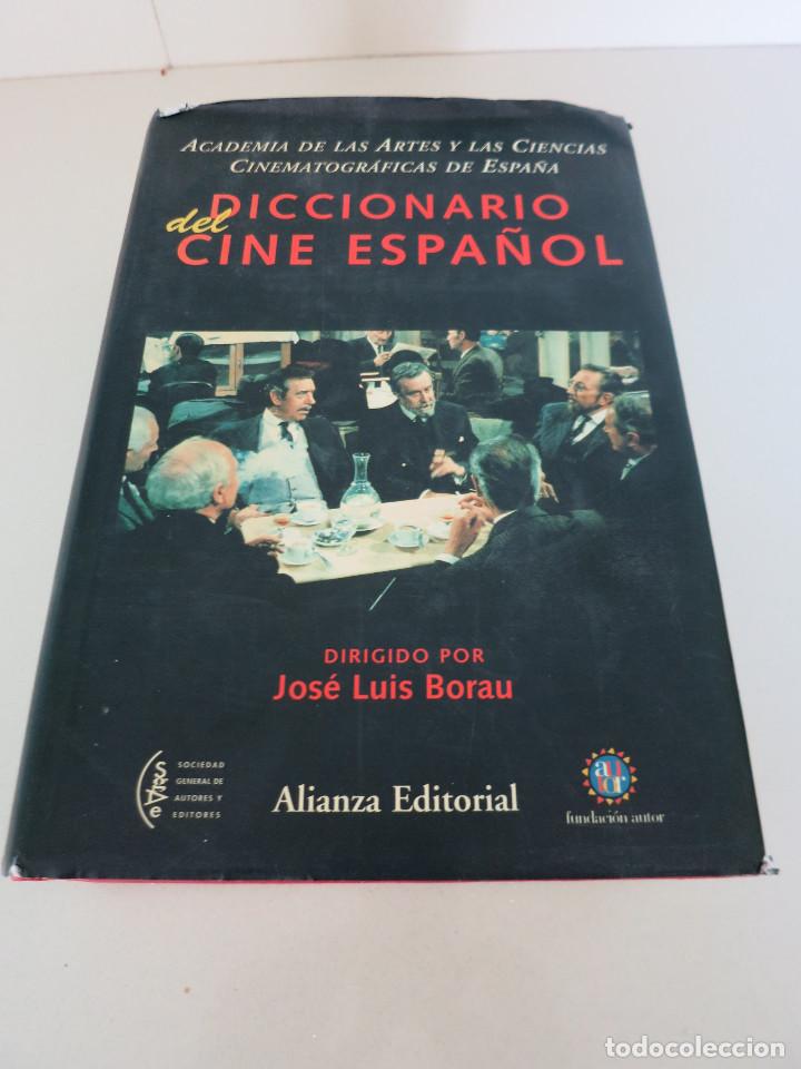Cine: CINE LIBRO DICCIONARIO DEL CINE ESPA&Ntilde;OL ALIANZA EDITORIAL BORAU ACADEMIA ARTES Y CIENCIAS