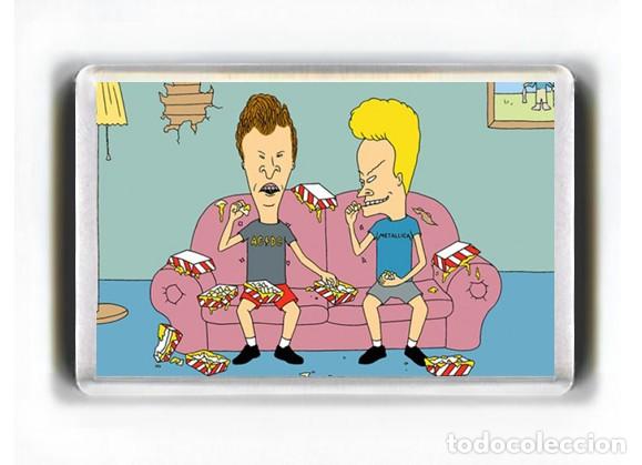 Cine: IMAN ACRILICO NEVERA - DIBUJOS ANIMADOS BEAVIS AND BUTT-HEAD