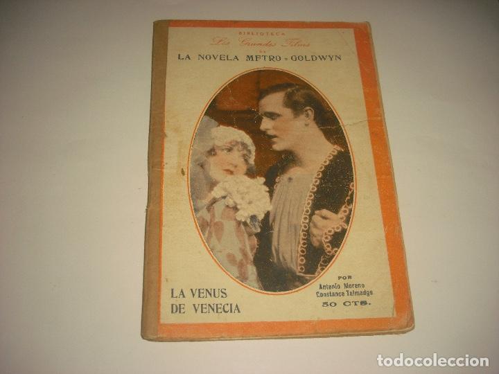 Kino: LOS GRANDES FILMS . LA VENUS DE VENECIA CON ANTONIO MORENO . NOVELA METRO GOLDWYN .