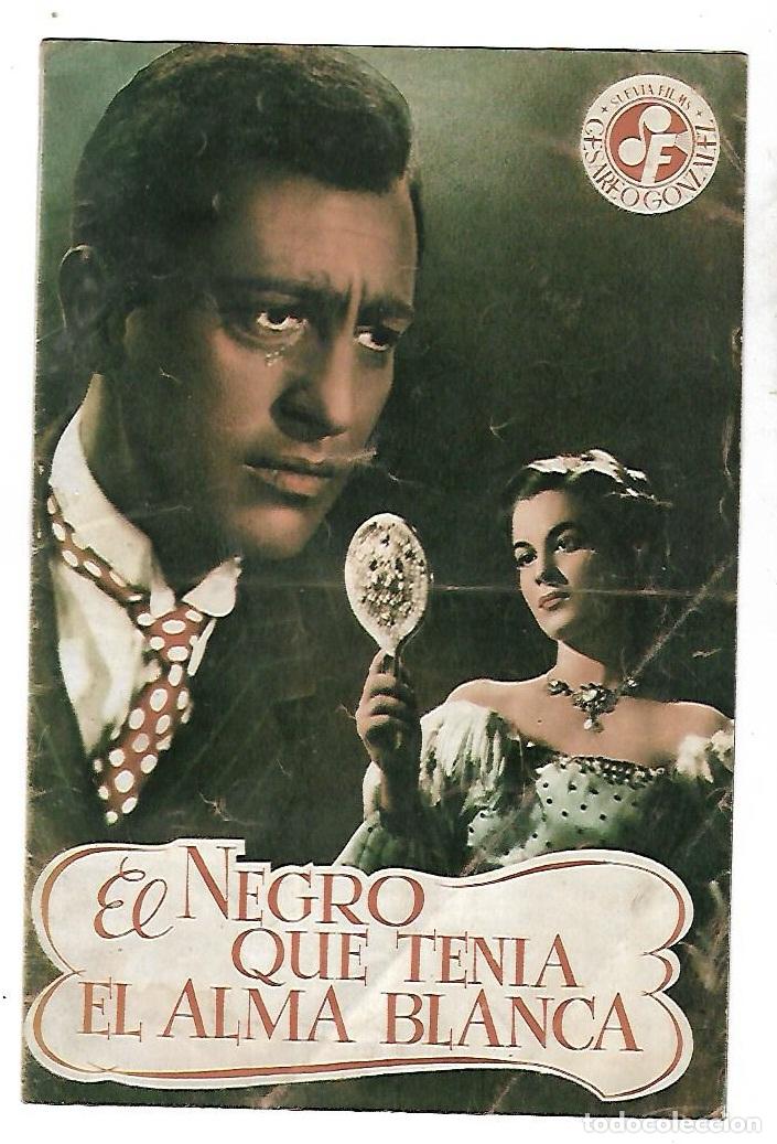 Cine: FOLLETO CINEMATOGRAFICO. EL NEGRO QUE TENIA EL ALMA BLANCA. CESAREO GONZALEZ. VER
