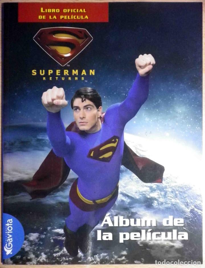 Cine: Superman Returns - El &aacute;lbum de la pel&iacute;cula - Ediciones Gaviota