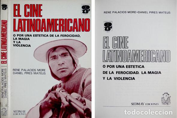 Cine: El Cine Latinoamericano &oacute; Por una est&eacute;tica de la ferocidad, la magia y la violencia. 1976.
