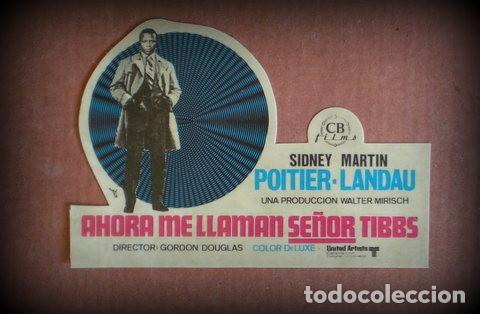 Cine: AHORA ME LLAMAN SE&Ntilde;OR TIBBS. TROQUELADO ORIGINAL. 8x5'5 cm