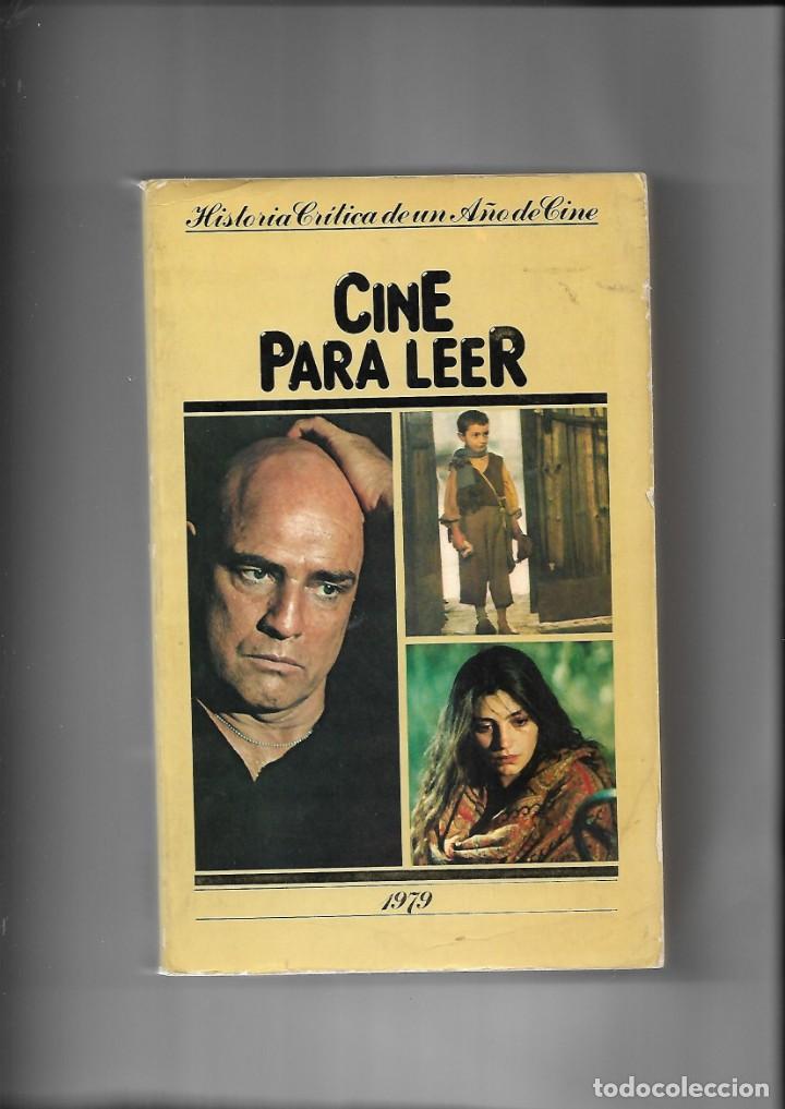 Cine: Cine para Leer, 1979 Todas las pel&iacute;culas estrenadas durante el a&ntilde;o los oscar del a&ntilde;o y festivales.