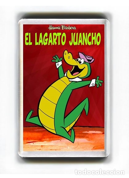 Cine: IMAN ACRILICO NEVERA - DIBUJOS ANIMADOS EL LAGARTO JUANCHO