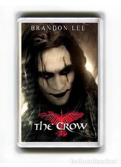 Cine: IMAN ACRILICO NEVERA - CINE THE CROW EL CUERVO BRANDON LEE