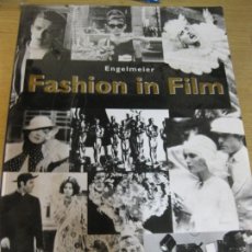 Cine: FASHION IN FILM . LA MODA EN EL CINE .AND PETER W. ENGELMEIER PRESTEL MUNICH NEW YORK REGINE. Lote 189597513