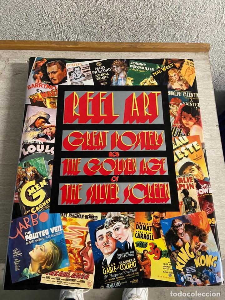 Cine: Reel Art. Great Posters from The Golden Age of Silver Screen