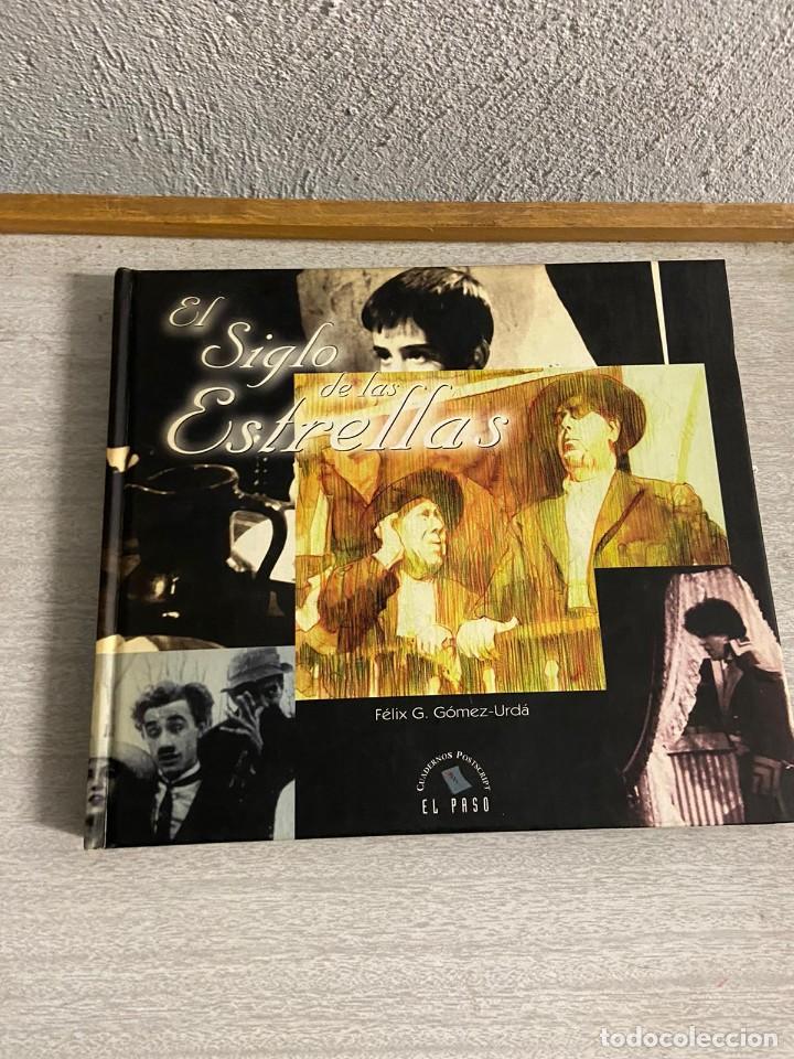 Cine: El siglo de las Estrellas - F&eacute;lix G. G&oacute;mez-Urd&aacute;