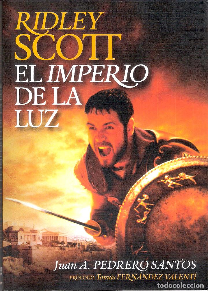 Cine: RIDLEY SCOTT - JUAN A. PEDRERO SANTOS