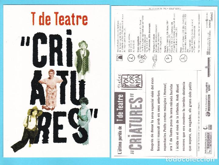Cine: T DE TEATRE. CRIATURES. TEATRE POLIORAMA, BARCELONA, 1998.