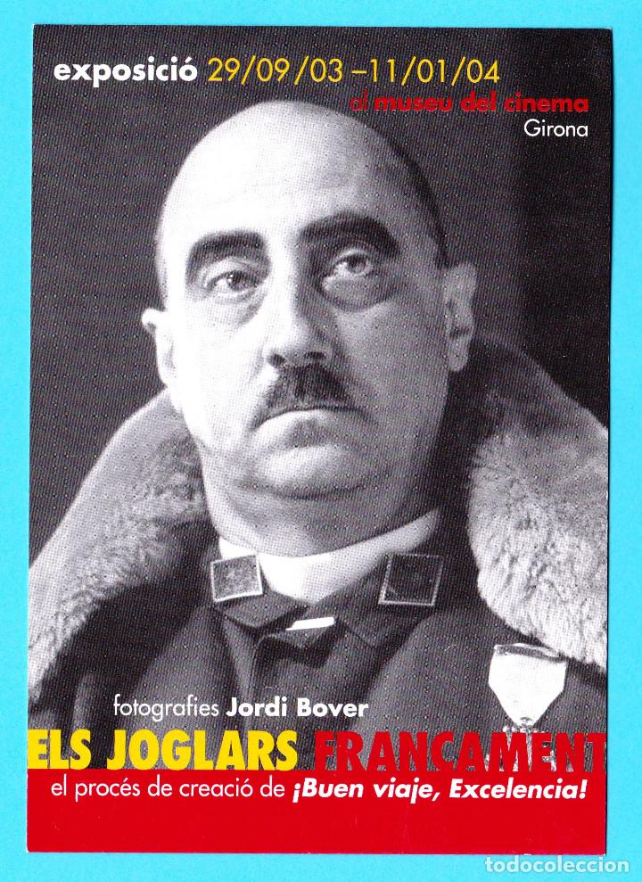 Cine: MUSEU DEL CINEMA, GIRONA. ELS JOGLARS FRANCAMENT. &iexcl; BUEN VIAJE, EXCELENCIA !, 2003.