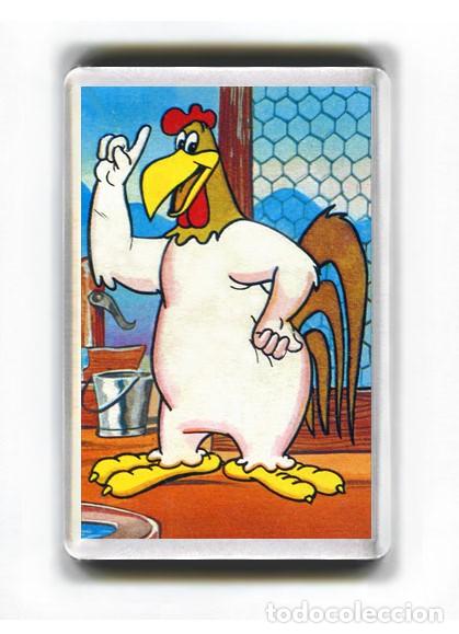 Cine: IMAN ACRILICO NEVERA - DIBUJOS ANIMADOS - GALLO CLAUDIO
