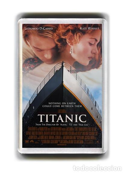 Cine: IMAN ACRILICO NEVERA - CINE TITANIC
