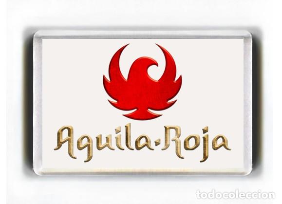 Cinema: IMAN ACRILICO NEVERA - SERIES DE TELEVISION - AGUILA ROJA