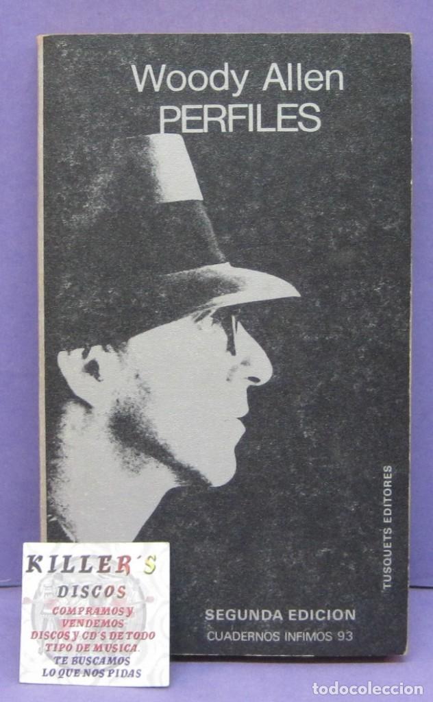 Cine: Woody Allen - Perfiles - Tusquets editores - Segunda edici&oacute;n / Cuadernos &iacute;nfimos 93