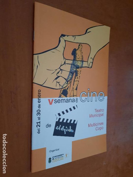 Cinema: V. SEMANA DE CINE DE EL EJIDO. PROGRAMA. GRAPA. BUEN ESTADO. DIFICIL 24 P&Aacute;GINAS caj. 88