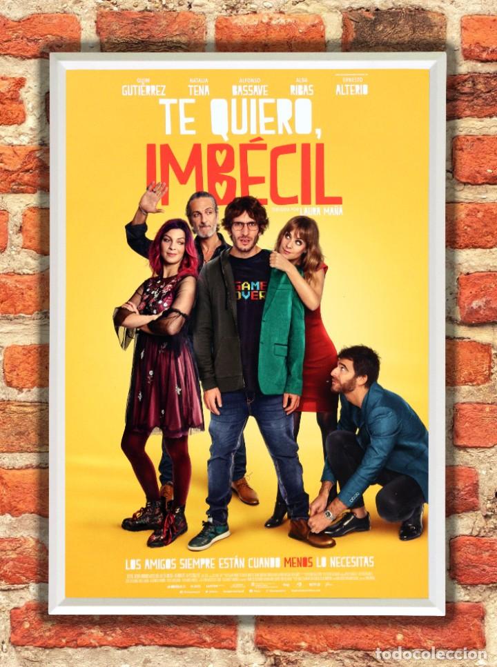 Cin&eacute;ma: Cuadro Te quiero imb&eacute;cil pel&iacute;cula