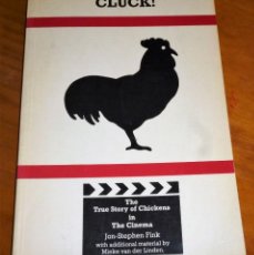 Cine: CLUCK ! . THE TRUE STORY OF CHICKENS IN THE CINEMA - LIBRO EN INGLES. Lote 290368093