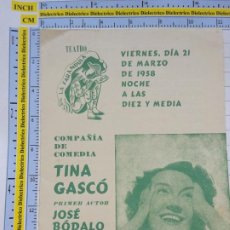 Cinema: PUBLICIDAD PROGRAMA DE TEATRO. TEATRO LA FARÁNDULA 1958. SABADELL? COMPAÑÍA TINA GASCÓ. 20