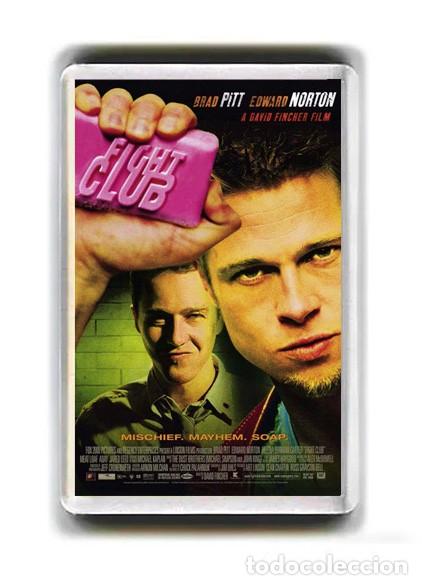 Cine: IMAN ACRILICO NEVERA - CINE - EL CLUB DE LA LUCHA BRAD PITT EDWARD NORTON