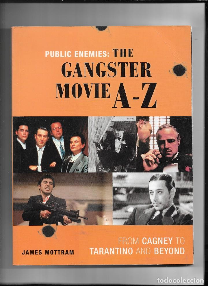 Cine: Public Enemies: THE GANGSTER MOVIE A - Z. A&ntilde;o 1998. contiene 192. P&aacute;ginas