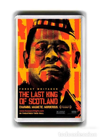 Cine: IMAN ACRILICO NEVERA - CINE - EL ULTIMO REY DE ESCOCIA