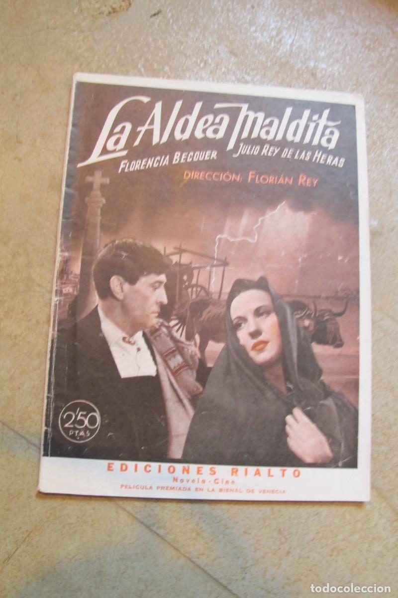 Cine: LA ALDEA MALDITA. FLORENCOA BECOUER, JULIO REY DE LAS HERAS. EDICIONES RIALTO