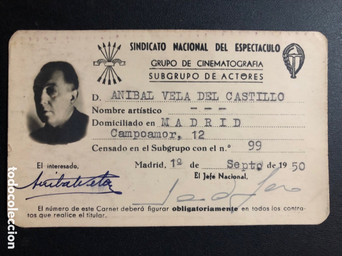 Cin&eacute;ma: Carnet sindicato del espect&aacute;culo del actor y cantante de &oacute;pera y zarzuela An&iacute;bal vela del castillo