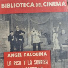 Cine: ALGEL, FALQUINA LIBRO DE 316 PÁGINAS AÑO 1946 LA RISA Y LA SONRISA EN LA PANTALLA CON FOTOS. ..