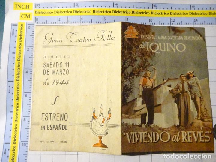 Kino: PROGRAMA CARTEL MANO. PEL&Iacute;CULA VIVIENDO AL REV&Eacute;S. A&Ntilde;O 1944. PUBLICIDAD TEATRO FALLA C&Aacute;DIZ 157