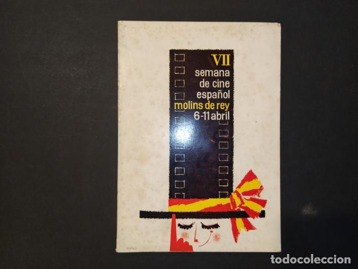 Cine: MOLINS DE REI-VII SEMANA DE CINE ESPA&Ntilde;OL MOLINS DE REY-PROGRAMA-VER FOTOS-(K-10.900)