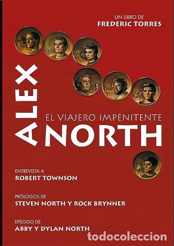 Cine: ALEX NORTH. EL VIAJERO IMPENITENTE