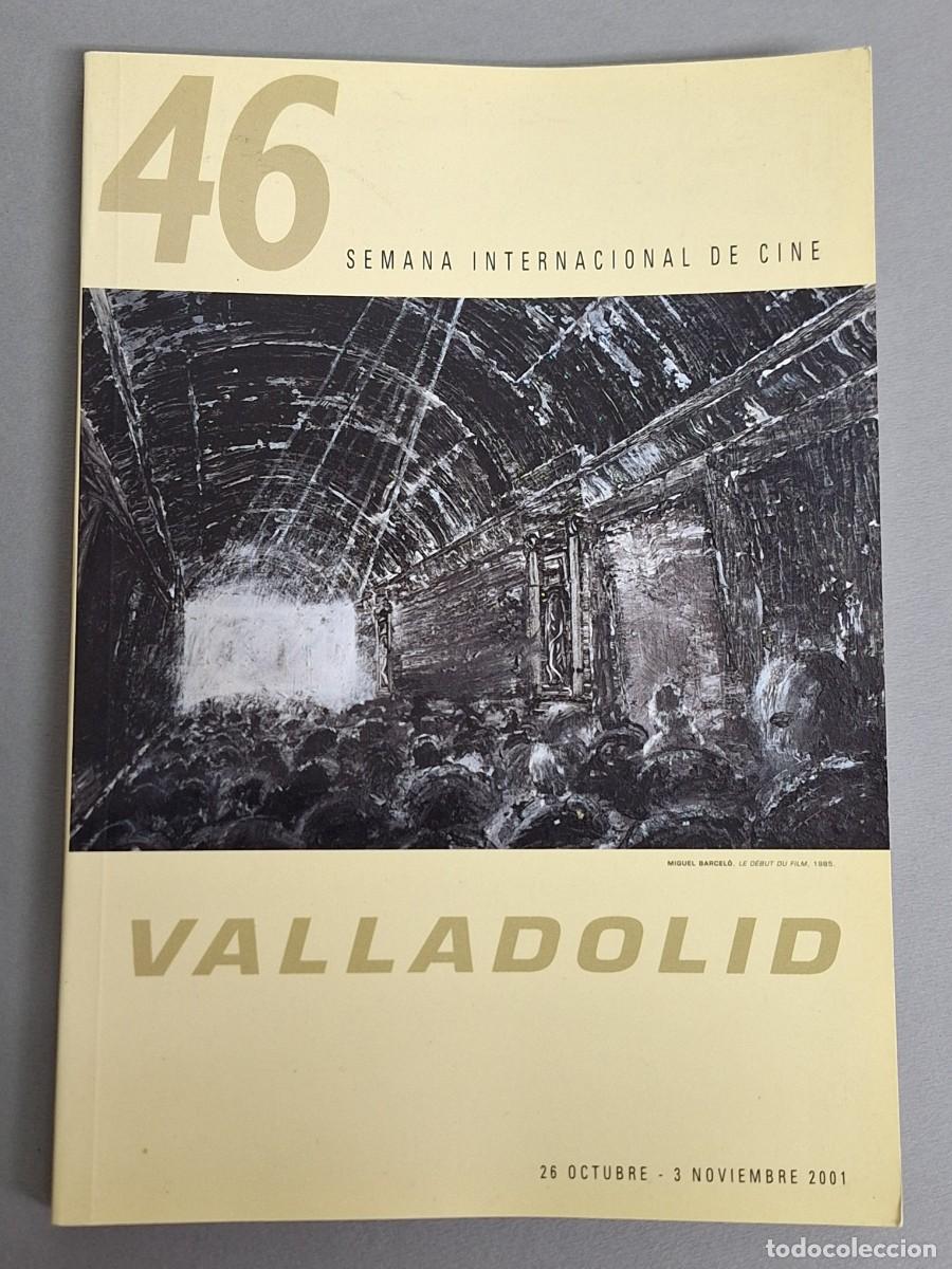 Cine: 46 SEMANA INTERNACIONAL CINE VALLADOLID 2001