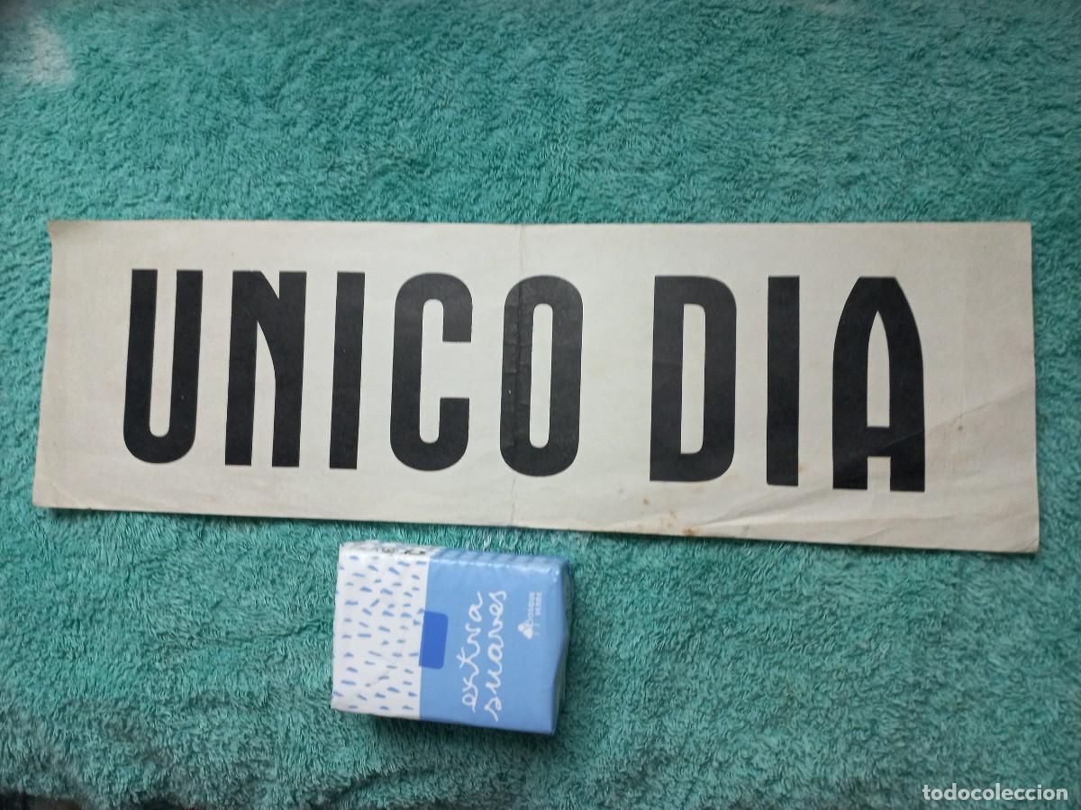 Cinema: cartel rotulo informacion de cine - unico dia - a&ntilde;os 60-70