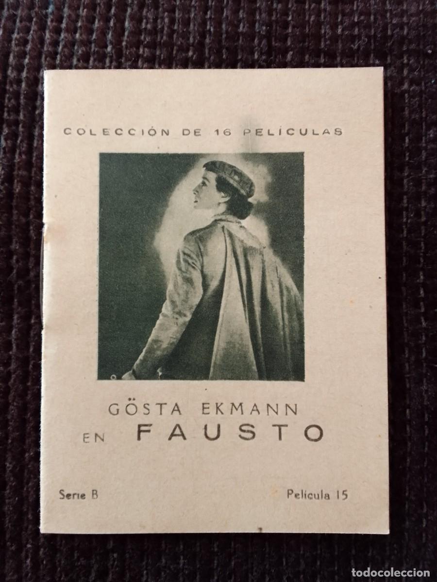 Cinema: LIBRITO. FAUSTO. GOSTA EKMANN. SERIE B. PELICULA 15. DEPURATIVO WOKEYER. J.FERRE PIE. BARCELONA.