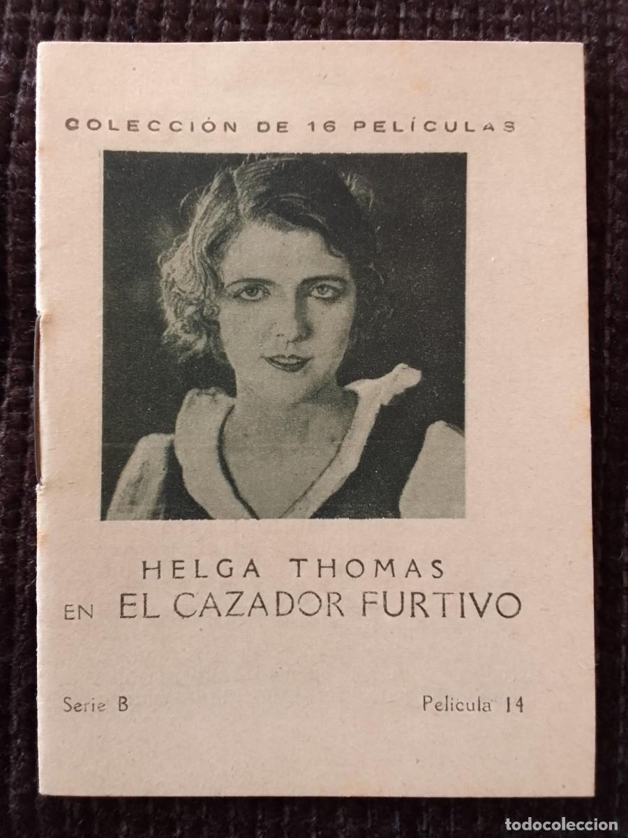Cinema: LIBRITO. EL CAZADOR FURTIVO. HELGA THOMAS. SERIE B. PELICULA 14. DEPURATIVO WOKEYER. J.FERRE PIE.