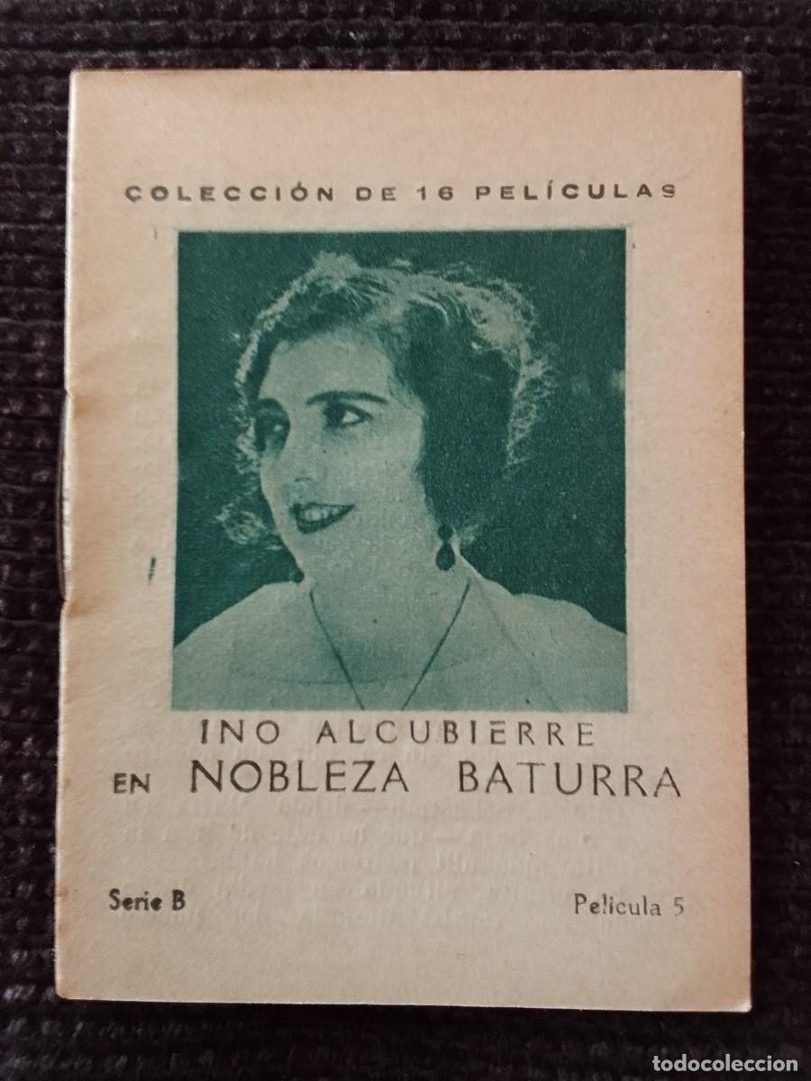 Cinema: LIBRITO. NOBLEZA BATURRA. INO ALCUBIERRE. SERIE B. PELICULA 5. DEPURATIVO WOKEYER. J.FERRE PIE.