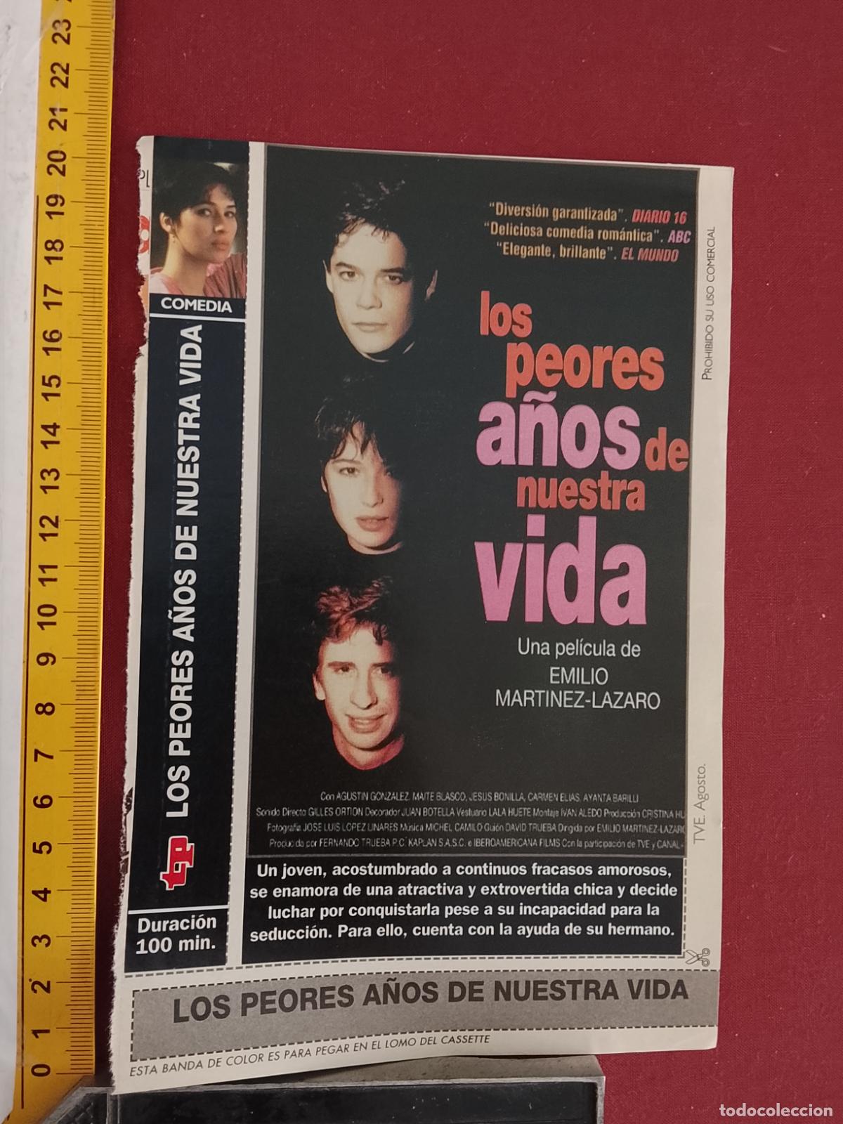 Cinema: RECORTE CINEMATOGRAFICO RECORTE PORTADA PELICULA CINE DE REVISTA - LOS PEORES A&Ntilde;OS DE NUESTRA VIDA