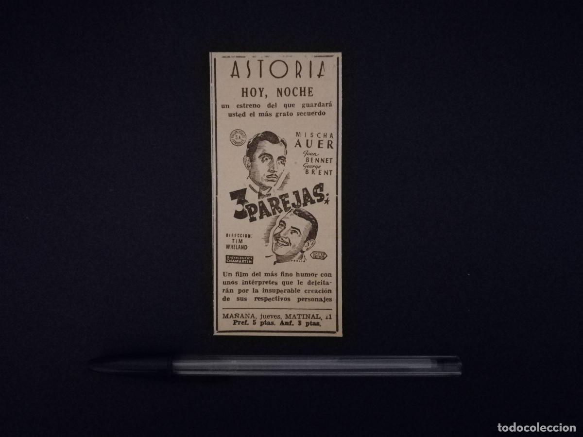 Cinema: ANTIGUO ANUNCIO ENCARTONADO - 3 PAREJAS - MISCHA AUER - ASTORIA BARCELONA