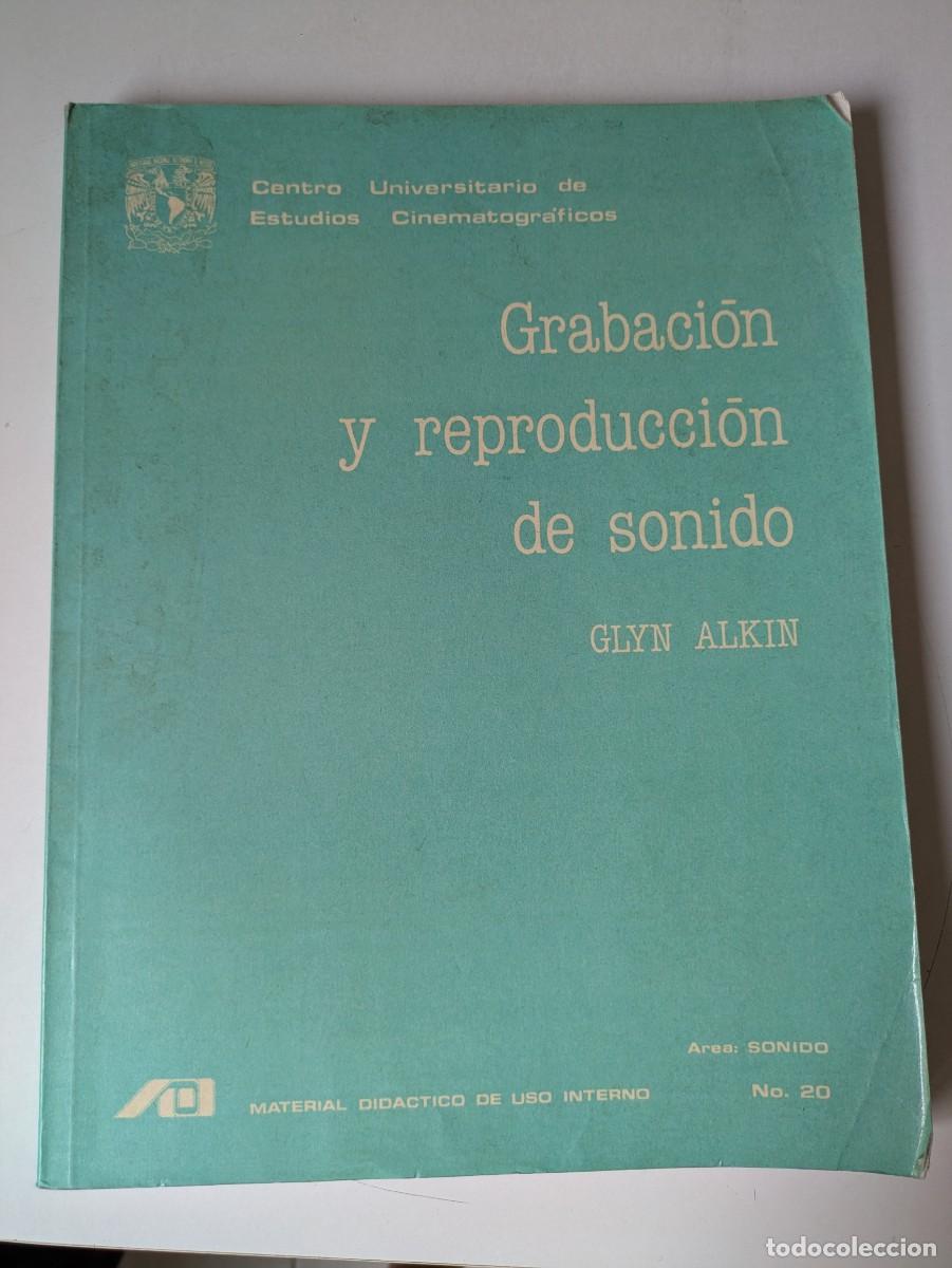 Cinema: GRABACI&Oacute;N Y REPRODUCCI&Oacute;N DE SONIDO - GLYN ALKIN (M&Eacute;XICO, 1988).