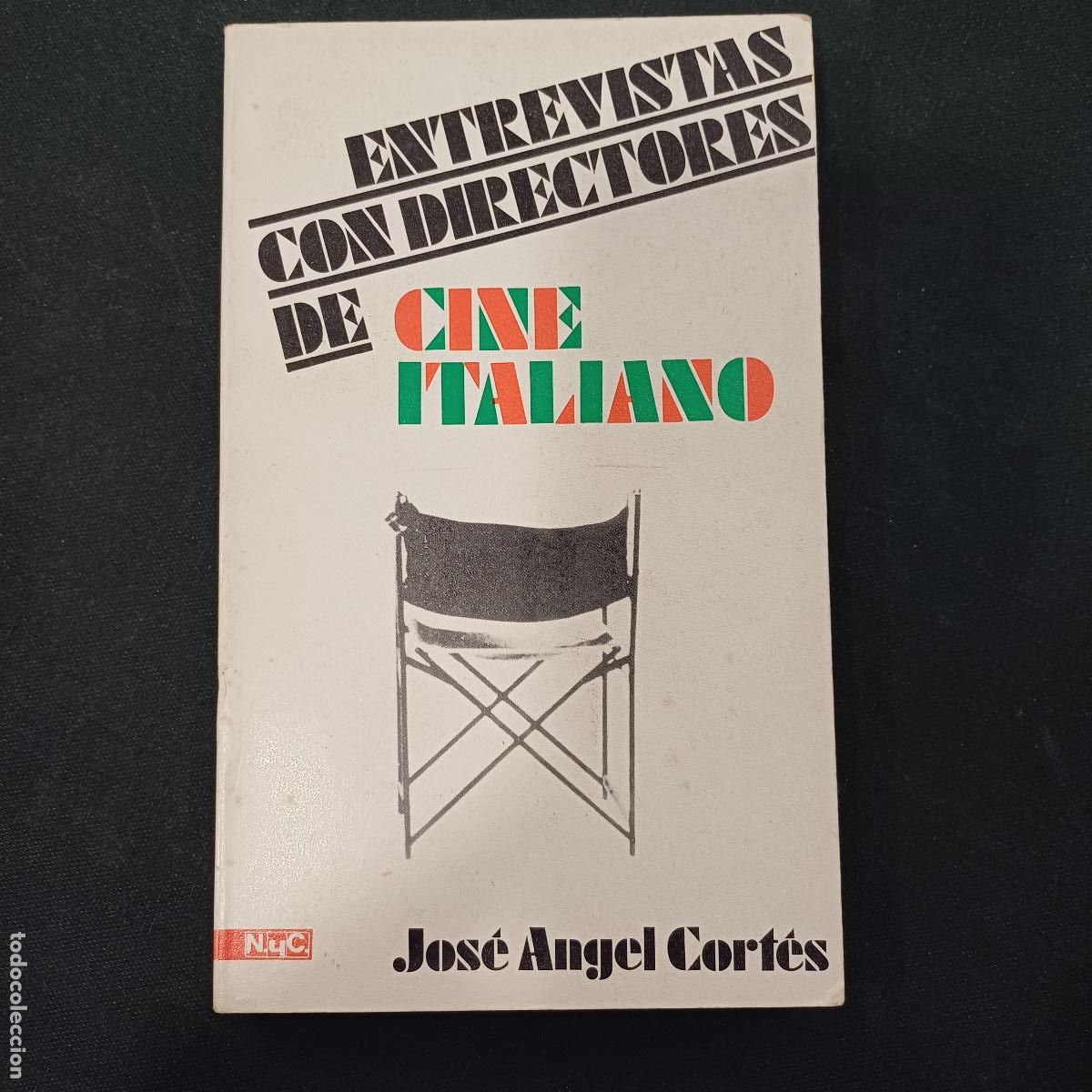 Cine: ENTREVISTAS CON DIRECTORES DE CINE ITALIANO/JOSE ANGEL CORTES.