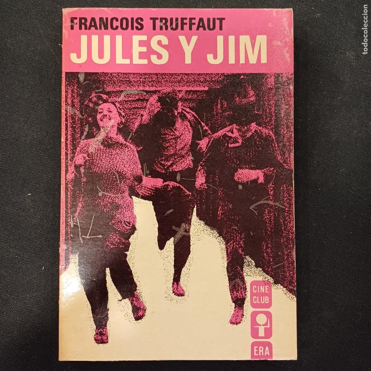 Cine: JULES Y JIM/FRANCOIS TRUFFAUT.