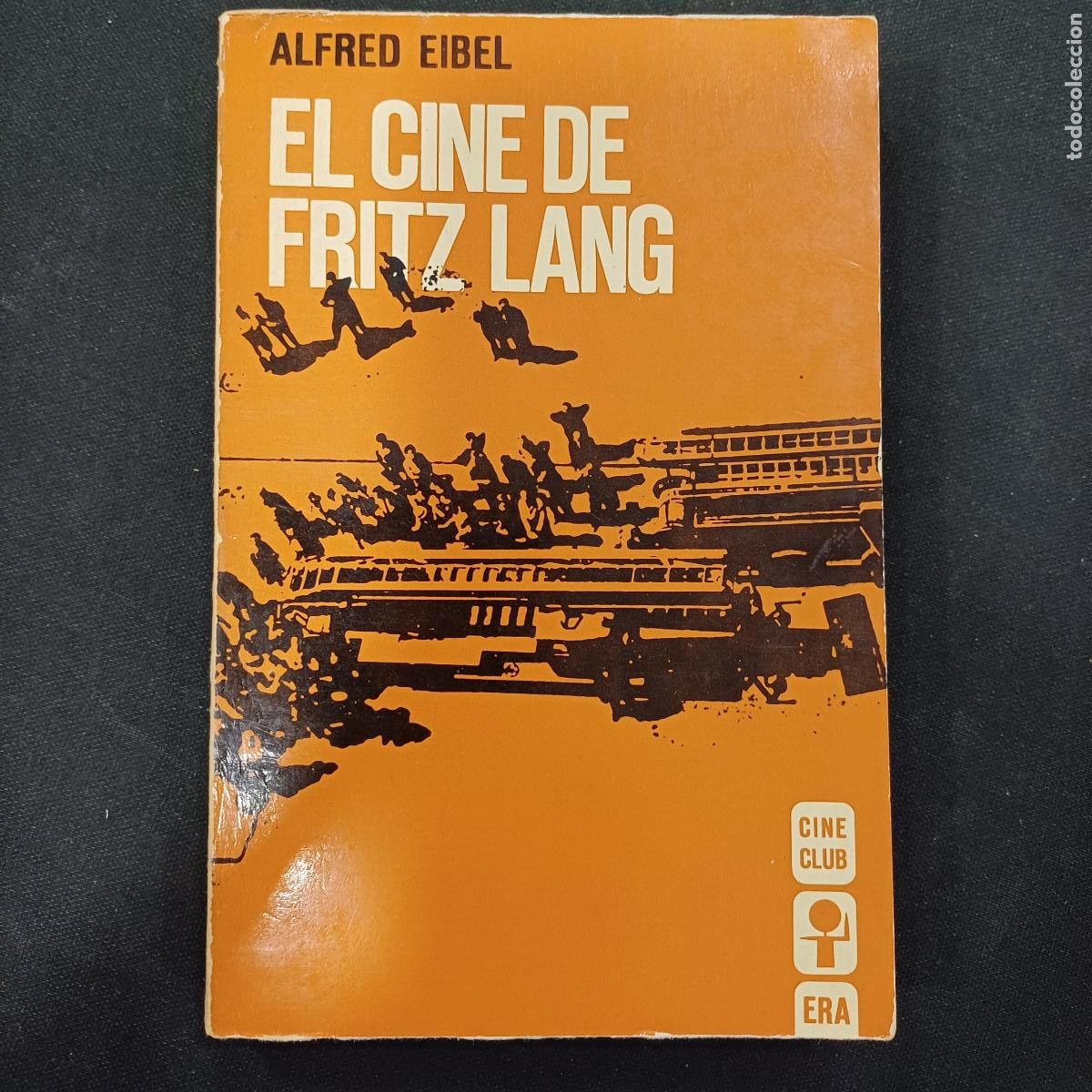 Cine: EL CINE DE FRITZ LANG/ALFRED EIBEL.