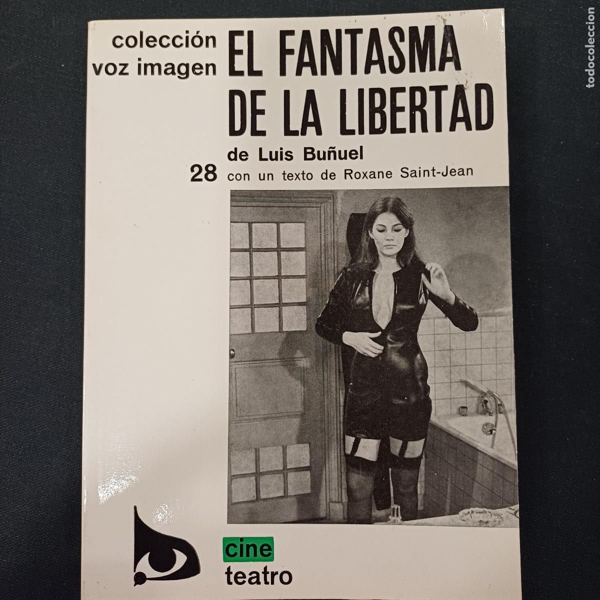 Cine: EL FANTASMA DE LA LIBERTAD/LUIS BU&Ntilde;UEL/COLECCION VOZ IMAGEN.