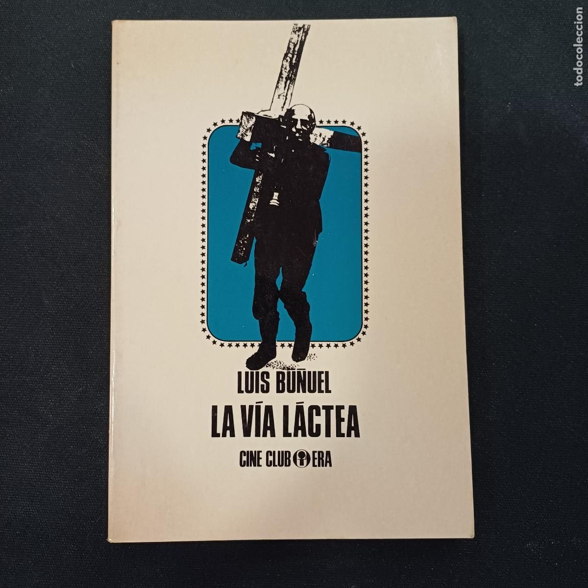 Kino: LA VIA LACTEA/CINE CLUB ERA/LUIS BU&Ntilde;UEL.