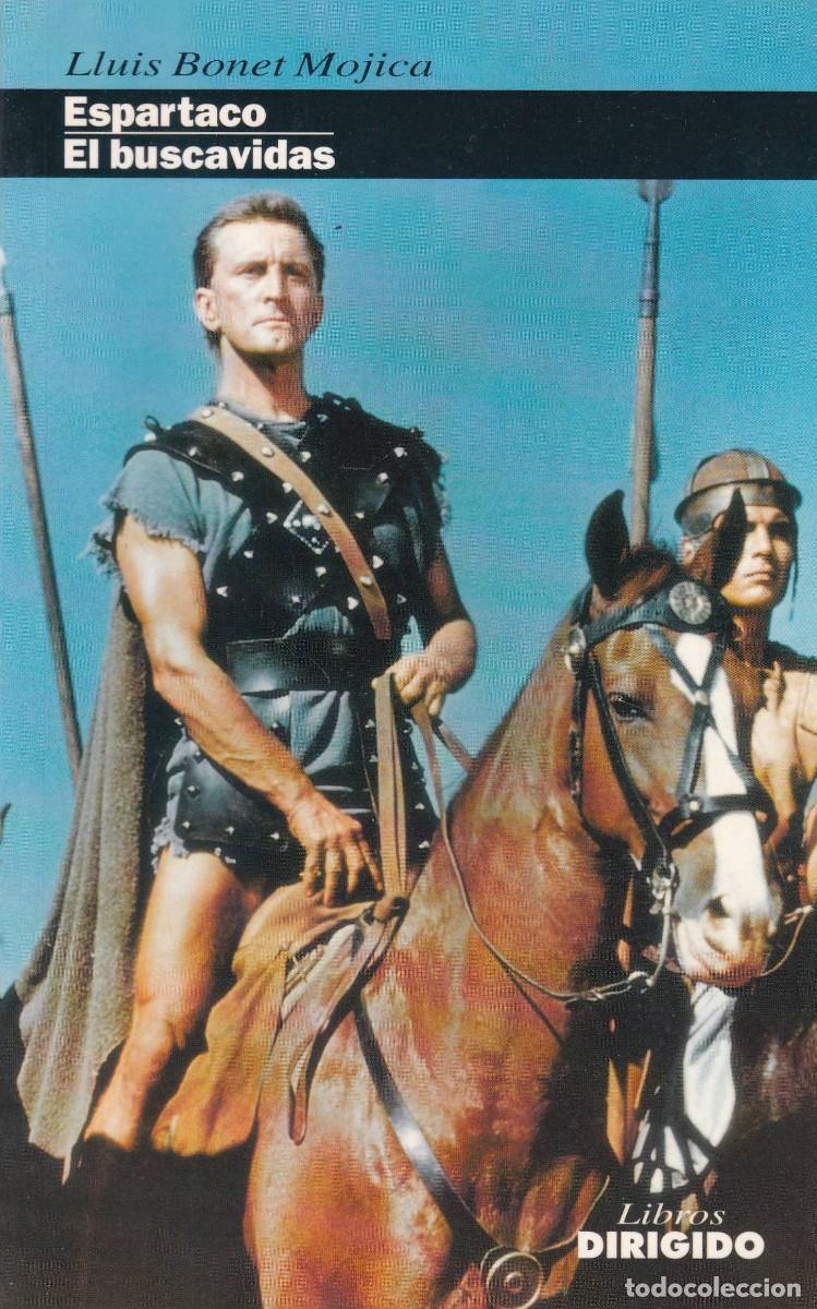Kino: ESPARTACO & EL BUSCAVIDAS - LLUIS BONET MOJICA & DIRIGIDO POR 2002 / ILUSTRAD&Iacute;SIMO
