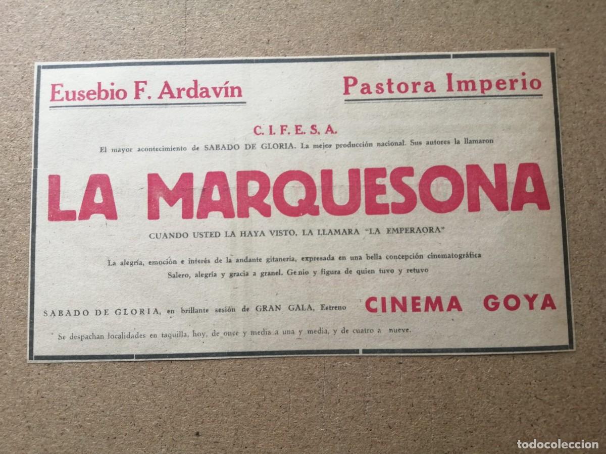 Cine: ANUNCIO. PELICULA LA MARQUESONA, DE EUSEBIO FERNANDEZ ARDAVIN, CON PASTORA IMPERIO